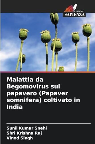 Malattia da Begomovirus sul papavero (Papaver somnifera) coltivato in India: DE