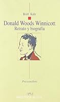 Donald Woods Winnicott. Retrato y biografía 8470306332 Book Cover