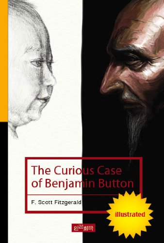 THE CURIOUS CASE OF BENJAMIN BUTTON(ILLUSTRATED)