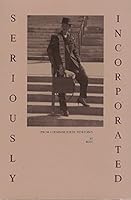 Seriously incorporated: From a feminine poetic viewpoint 0962981001 Book Cover