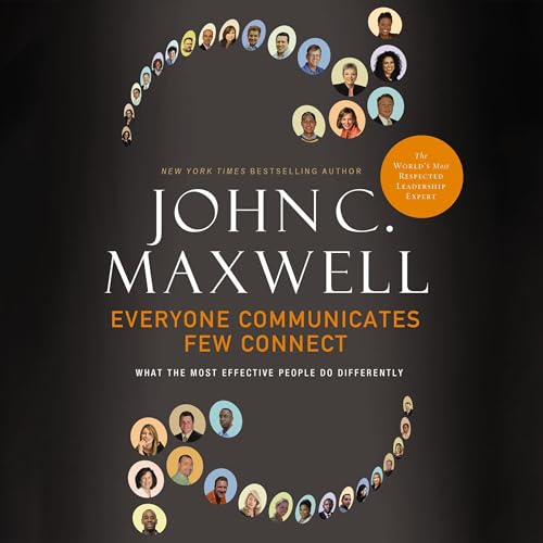 Everyone Communicates, Few Connect Audiolibro Por John C. Maxwell arte de portada