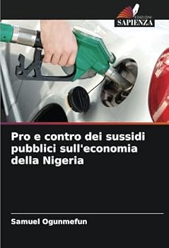 Paperback Pro e contro dei sussidi pubblici sull'economia della Nigeria [Italian] Book