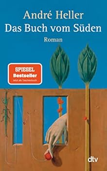 Paperback Das Buch vom Süden: Roman Book