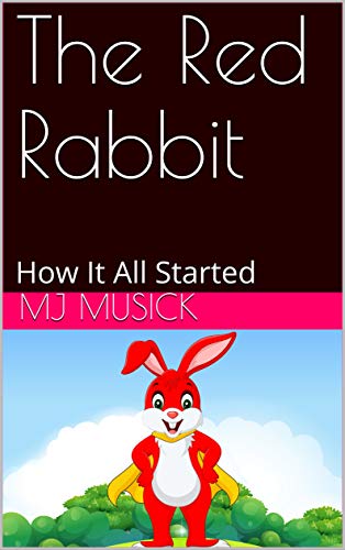 The Red Rabbit : How It All Started