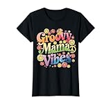 groovy mama 70s estetica nostalgia 1970 retro mamma maglietta