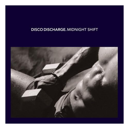 Disco Discharge: Midnight Shift / Various