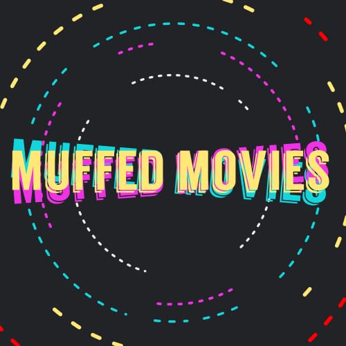 Muffed Movies Podcast Por Mark Soloff arte de portada
