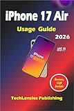 iPhone 17 Air Usage Guide:...