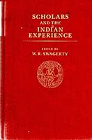 Scholars and the Indian Experience: Critical Reviews of Recent Writing in the Social Sciences 0253350964 Book Cover