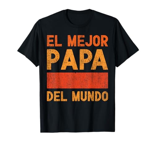 El Mejor Papa Del Mundo Spanish Dad Zweisprachig Latino T-Shirt