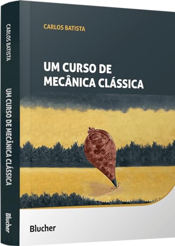 Um Curso de Mecânica Clássica