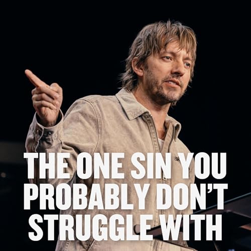 The One Sin You Probably Don&rsquo;t Struggle With