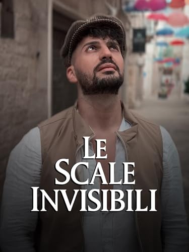  Le scale Invisibili