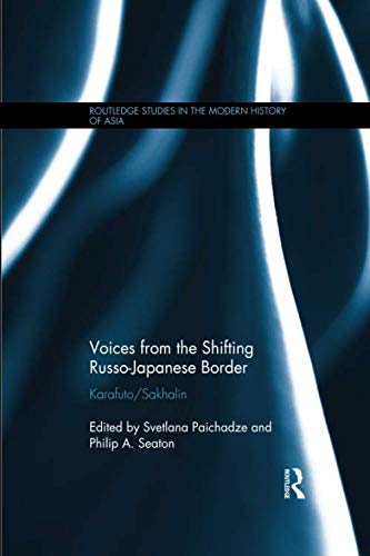 Voices from the Shifting Russo-Japanese Border: Karafuto / Sakhalin