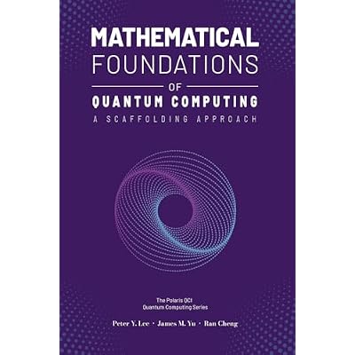 Mathematical Foundations of Quantum Computing