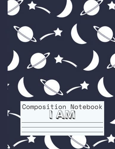  I AM Space Affirmations & Inspiration Composition Notebook for Kids, Tweens, and Teens
