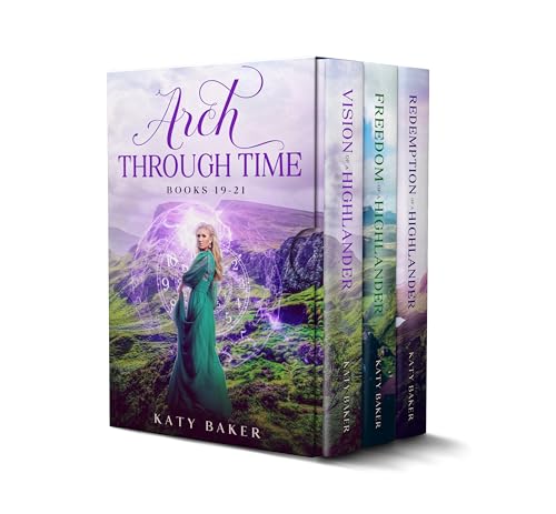 Arch Through Time Books 19-21: A Highland Romance Box Set (Arch Through Time Collections Book 7)