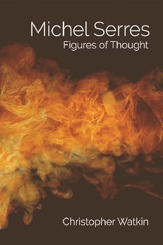 Michel Serres: Figures of Thought (English Edition)