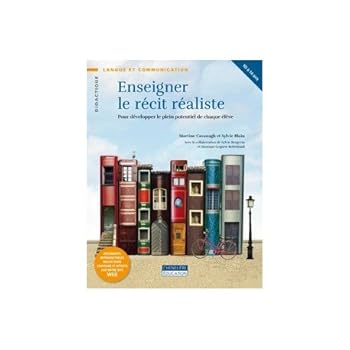 Paperback ENSEIGNER LE RECIT REALISTE [French] Book