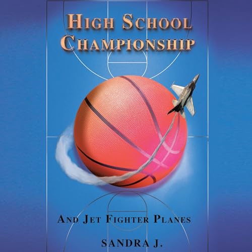 Page de couverture de High School Championship and Jet Fighter Planes