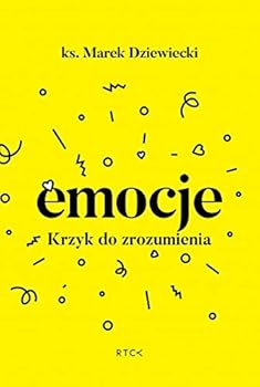 Paperback Emocje. Krzyk do zrozumienia [Polish] Book