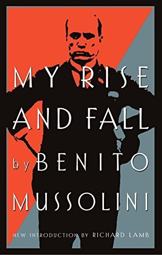 My Rise And Fall by Mussolini, Benito (1998) Pa... B011MFL94M Book Cover