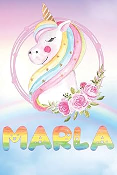 Marla: Marla's Unicorn Personal Custom Named Diary Planner Perpetual Calander Notebook Journal 6x9 Personalized Customized Gift For Someone Who's Surname is Marla Or First Name Is Marla