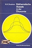 Mathematische Statistik in der Ökonomie. Einführung in die mathematisch-statistische Methodologie
