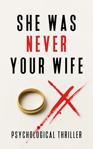 She Was Never Your Wife by D/T/N ebook deal