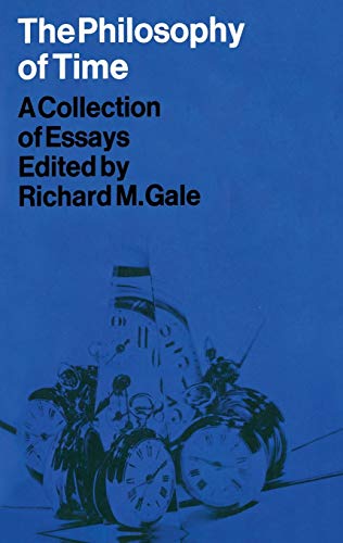 The Philosophy of Time: A Collection of Essays