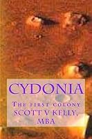 Cydonia: The first colony 1512240737 Book Cover