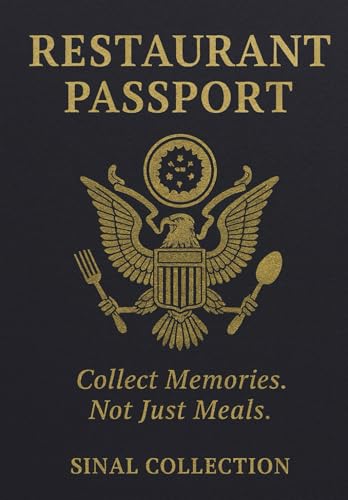 Restaurant Passport: A Food Lover’s Adventure Journal — Track, Rate & Remember 100+ Dining...