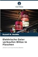 Elektrische Geier verkaufen Blitze in Flaschen 6205266121 Book Cover