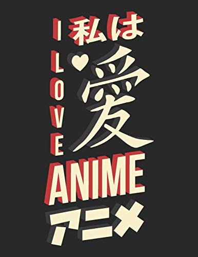 I Love Anime: Anime fans Sketchbook for Drawing, Writing, Painting, Sketching or Doodling, 118 draws Each Page has a Title Line at the Top image 3