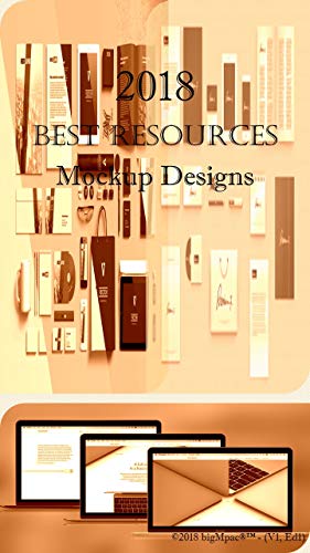 Download 2018 Best Resources For Mockup Designs Kindle Edition By Smith Antonio Professional Technical Kindle Ebooks Amazon Com