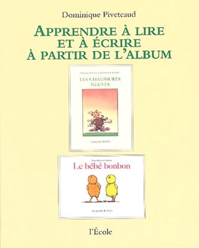 Les chaussures neuves et Le bébé bonbon de Claude Ponti