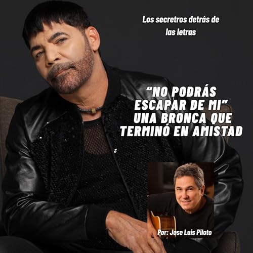 Cap&iacute;tulo 2: "No podr&aacute;s escapar de mi", una bronca que termin&oacute; en amistad entre Jorge Luis Piloto y Willie Gonz&aacute;lez