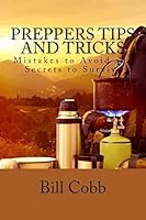 Preppers Tips and Tricks 1505323819 Book Cover