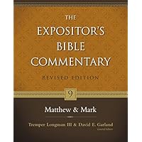 Matthew and Mark: 9 (Expositor's Bible Commentary)