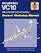 Vickers/BAC VC10 Manual: All models and variants (Haynes Manuals)