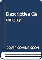 Descriptive Geometry second Edition 0029465303 Book Cover