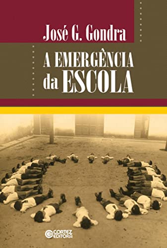 Portada de A emergência da escola
