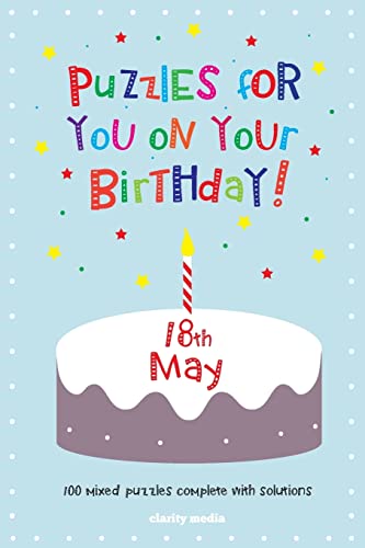 Puzzles for you on your Birthday - 18th May