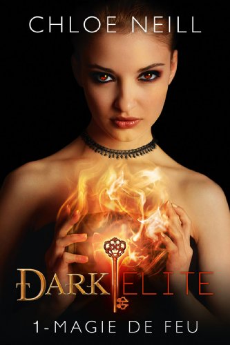 Dark Elite T01 Magie de feu: Dark Elite [French] 2362310388 Book Cover
