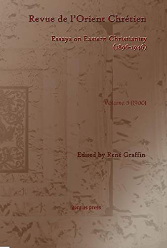 Revue de l’Orient Chrétien (1896-1946)(vol 5)