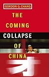 The Coming Collapse of China