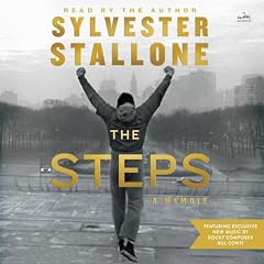 The Steps Audiobook By Sylvester Stallone cover art