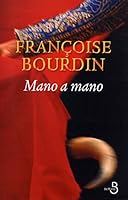 Mano a mano 2714445640 Book Cover