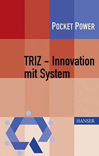 TRIZ - Innovation mit System (Pocket Power) TRIZ - Innovation mit System (Pocket Power)