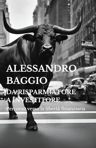 Da risparmiatore a investitore: percorso verso la libertà finanziar